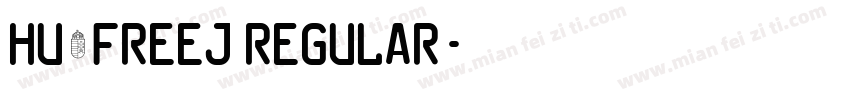 Hu_Freej Regular字体转换